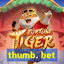 thumb. bet